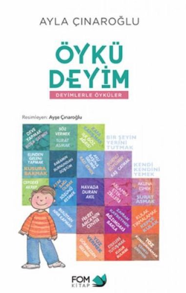 Öyküdeyim - Öykülerle Deyimler