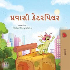 The Traveling Caterpillar (Gujarati Children's Book)