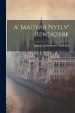 A' Magyar Nyelv' Rendszere