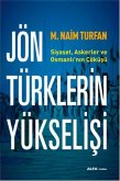Jön Türklerin Yükselisi Jön Türklerin Yükselisi