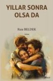 Yillar Sonra Olsa Da Yillar Sonra Olsa Da