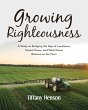 Growing Righteousness - Bild 1