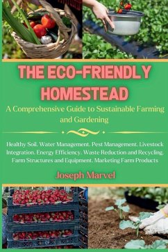 Cover THE ECO-FRIENDLY HOMESTEAD