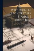 Istituzioni Di Architettura Statica E Idraulica... Istituzioni Di Architettura Statica E Idraulica...