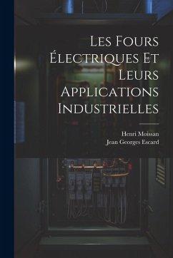 Cover Les Fours Électriques Et Leurs Applications Industrielles