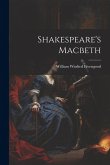 Shakespeare's Macbeth Shakespeare's Macbeth