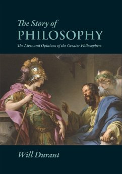 The Story of Philosophy - Durant, Will