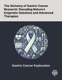 The Alchemy of Gastric Cancer Research