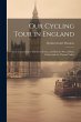 Our Cycling Tour in England: From... - Bild 1