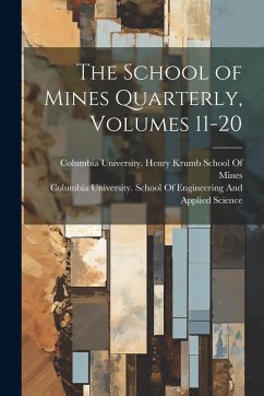 Cover The School of Mines Quarterly, Volumes 11-20