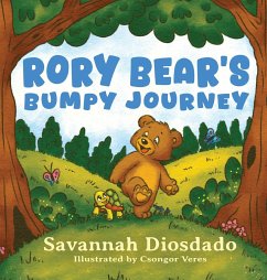 Rory Bear's Bumpy Journey - Diosdado, Savannah