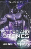 Sticks and Stones