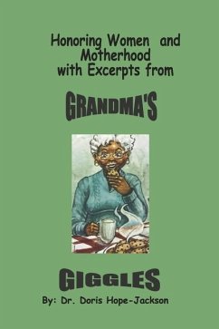 Honoring Women and Motherhood with Excerpts from Grandma's Giggles - Jackson, Doris