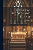 Historical Records and Studies; Volume 2 Historical Records and Studies; Volume 2