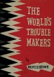 The World's Trouble Makers - Bild 1