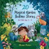 20 Magical Garden Bedtime Stories For... - Bild 1