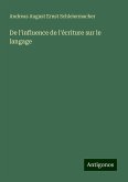 De l'influence de l'écriture sur le langage