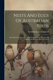 Nests And Eggs Of Australian Birds: Including The Geographical Distribution Of The Species And Popular Observations Thereon, Part 2