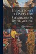 Livingstone's Travels And Researches In... - Bild 1