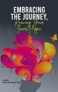Cover Embracing The Journey, Knowing Your Inner Hippie