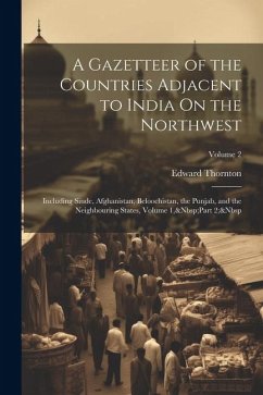 Cover A Gazetteer of the Countries Adjacent to India On the Northwest