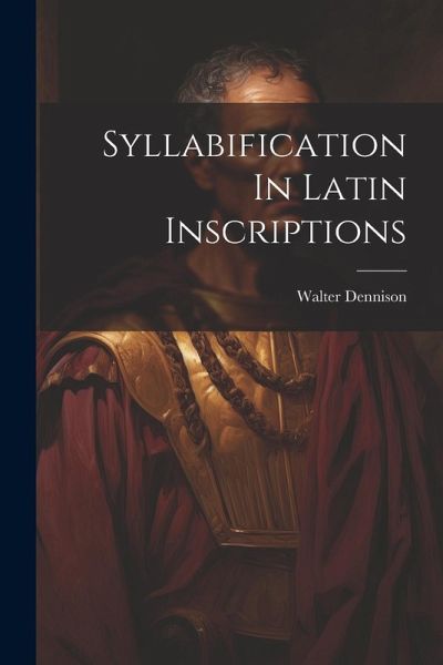 Syllabification In Latin Inscriptions Syllabification In Latin Inscriptions