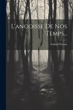 Cover L'angoisse De Nos Temps...
