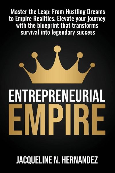 Entrepreneurial Empire Entrepreneurial Empire
