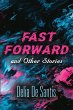 Fast Forward and Other Stories - Bild 1