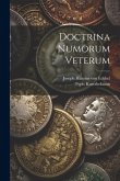Doctrina Numorum Veterum Doctrina Numorum Veterum