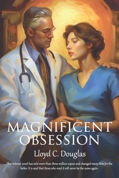 Magnificent Obsession - Douglas, Lloyd C.