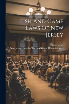 Fish And Game Laws Of New Jersey - Jersey, New