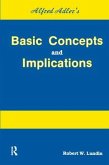 Alfred Adler's Basic Concepts And Implications