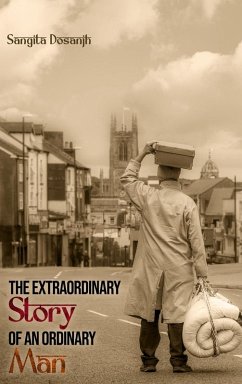 Cover THE EXTRAORDINARY STORY OF AN ORDINARY MAN