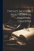 Twenty Modern Men From The National Observer