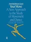 Your Move: A New Approach to the Study of Movement and Dance