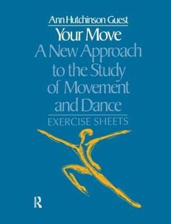 Your Move: A New Approach to the Study of Movement and Dance - Guest, Ann Hutchinson