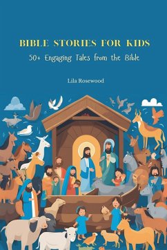 Bible Stories for Kids - Rosewood, Lila