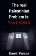 The real Palestinian Problem is The... - Bild 1