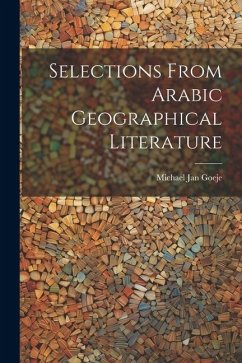Cover Selections from Arabic Geographical Literature