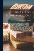 Bubbles From Home-made Soap