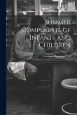 Summer Complaints of Infants and Children