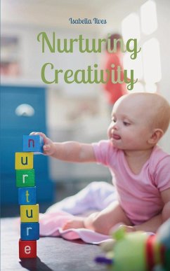 Nurturing Creativity - Ilves, Isabella