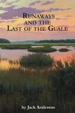 Runaways and the Last of the Guale Runaways and the Last of the Guale