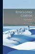 Renglones Cortos: (Ensayos Literarios) - Bild 1