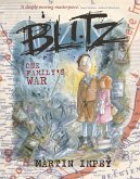 BLITZ One Family's War BLITZ One Family's War