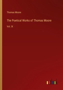 The Poetical Works of Thomas Moore The Poetical Works of Thomas Moore