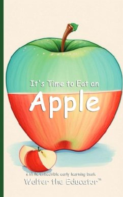 It's Time to Eat an Apple - Walter the Educator