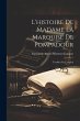 L'histoire De Madame La Marquise De... - Bild 1