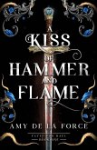 A Kiss of Hammer and Flame